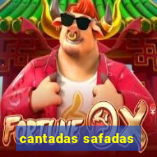 cantadas safadas